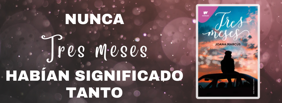 TRES MESES