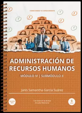 ADMINISTRACION DE RECURSOS HUMANOS MODULO 4 SUBMODULO 2