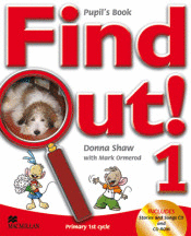 FIND OUT 1 PACK (SB + STORIES AND SONGS CD + CD-ROM + ACTIVITY BOOK + SCIENCE & ART ACTIVITY BOOK)