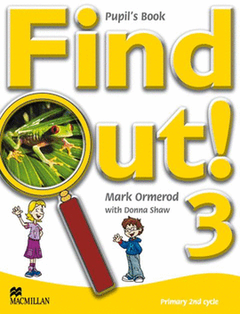 FIND OUT 3 PACK (SB + AB + STORIES AND SONGS CD + CD-ROM + SCIENCE & ART ACTIVITY BOOK)