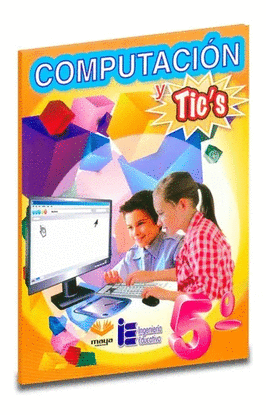 COMPUTACIÓN Y TICS 5