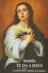 MARIA TE DA A JESUS