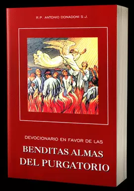 DEVOCIONARIO EN FAVOR BENDITAS ALMAS DEL PURGATORIO