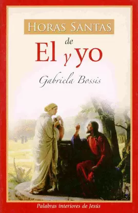 HORAS SANTAS DE EL Y YO