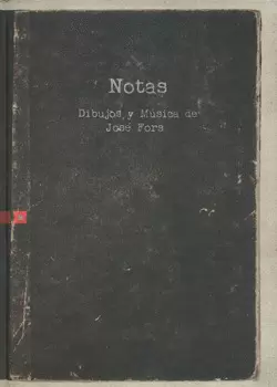 NOTAS DIBUJOS Y MÚSICA DE JOSÉ FORS C/CD