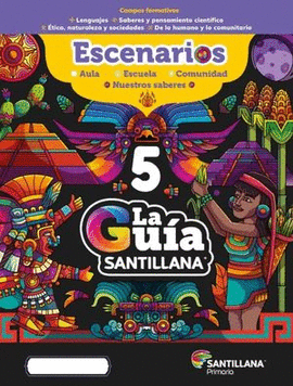 PACK 5 GUIA SANTILLANA 2023 ESCENARIOS