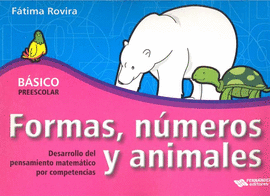 FORMAS, NUMEROS Y ANIMALES BASICO (ESPIRAL)