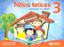 NIÑOS FELICES 3 PREESCOLAR