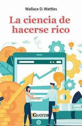 LA CIENCIA DE HACERSE RICO