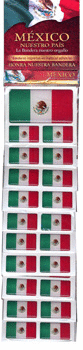 MÉXICO NUESTRO PAÍS LA BANDERA NUESTRO ORGULLO (ADHESIVA)