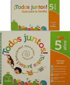 TODOS JUNTOS 5 AÑOS C/GUÍA PARA LA FAMILIA PREESCOLAR