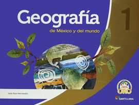GEOGRAFÍA DE MÉXICO Y DEL MUNDO 1 SECUNDARIA C/DVD