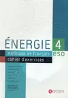ENERGIE METHODE DE FRANCAIS 4 KIT (EXERCICES+PERSO