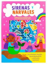 SIRENAS Y NARVALES LIBRO DE ACTIVIDADES CON CALCOMANIAS ESPONJOSAS