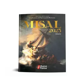MISAL ANUAL PARA TODOS LOS DOMINGOS Y FIESTAS DEL AÑO CICLO DOMINICAL C 2025