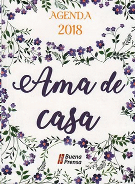 AGENDA AMA DE CASA 2018, ENCUADERNADA