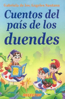 CUENTOS DEL PAIS DE LOS DUENDES