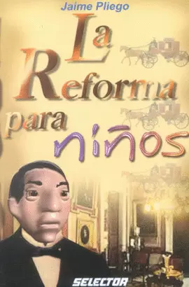 REFORMA PARA NIÑOS, LA