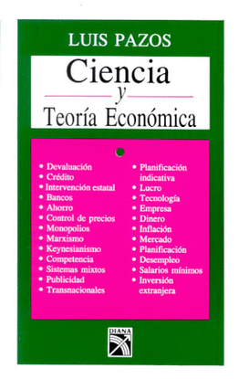 CIENCIA Y TEORIA ECONOMICA