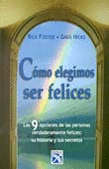 COMO ELEGIMOS SER FELICES
