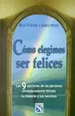 COMO ELEGIMOS SER FELICES