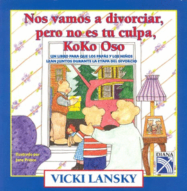 NOS VAMOS A DIVORCIAR, PERO NO ES TU CULPA