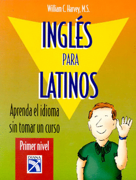 INGLES PARA LATINOS PRIMER NIVEL