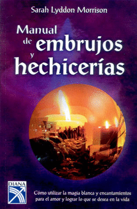 MANUAL DE EMBRUJOS Y HECHICERIAS