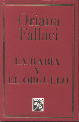 RABIA Y EL ORGULLO, LA