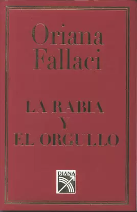 RABIA Y EL ORGULLO, LA
