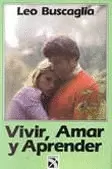 VIVIR, AMAR Y APRENDER