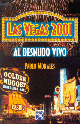 VEGAS 2001, AL DESNUDO VIVO, LAS