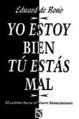 YO ESTOY BIEN, TU ESTAS MAL
