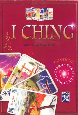 I CHING (LIBRO DE LAS MUTACIONES)