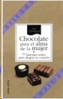 CHOCOLATE PARA EL ALMA DE LA MUJER
