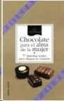 CHOCOLATE PARA EL ALMA DE LA MUJER