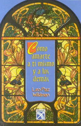 COMO AMARTE A TI MISMO Y A LOS DEMAS