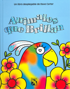 ANIMALES QUE BRILLAN