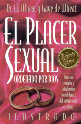 PLACER SEXUAL ORDENADO POR DIOS, EL