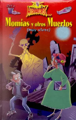 COL. ATERR. MOMIAS Y OTROS  MUERTOS