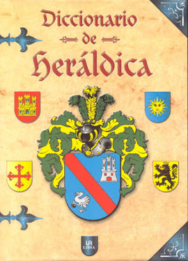 DICCIONARIO DE HERALDICA