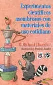 EXPERIMENTOS CIENTIFICOS ASOMBROSOS CON MATERIALES