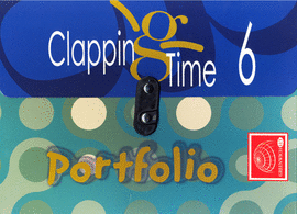 CLAPPING TIME PORTFOLIO 6 STUDENTS BOOK C/TESTS STUDENTS BOOKLET AND ONCE UPON A TIME C/CD