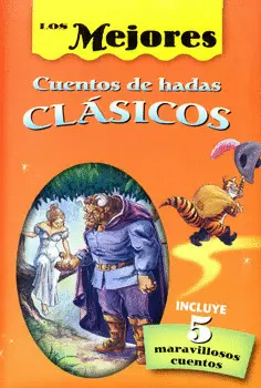 LOS MEJORES CUENTOS DE HADAS CLÁSICOS