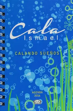 CALANDO SUEÑOS AGENDA 2016