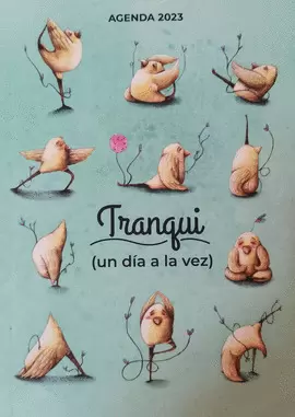 AGENDA 2023 TRANQUI UN DIA A LA VEZ