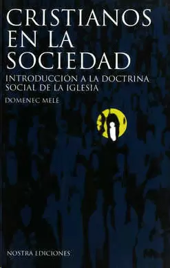 CRISTIANOS EN LA SOCIEDAD