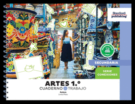 ARTES 1 CUADERNO DE TRABAJO SERIE CONEXIONES
