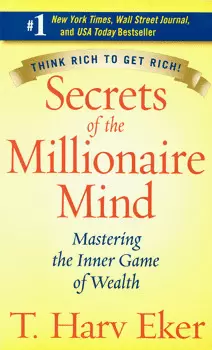 SECRETS OF THE MILLIONAIRE MIND MASTERING THE INNER GAME OF WEALTH