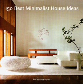 150 BEST MINIMALIST HOUSE IDEAS